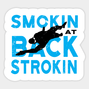 Smokin at BackStrokin Swimmer Sticker